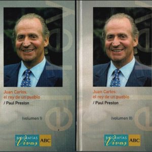 (Español) JUAN CARLOS, EL REY DE UN PUEBLO, PAUL PRESTON TOMO:(I Y II)