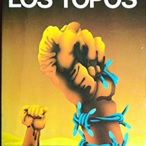 (Español) LOS TOPOS, JESÚS TORBADO Y MANUEL LEGUINECHE
