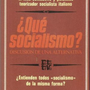 (Español) NORBERTO BOBBIO, ¿QUÉ SOCIALISMO?