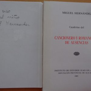 (Español) MIGUEL HERNÁNDEZ, CANCIONERO Y ROMANCERO DE AUSENCIAS