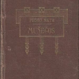 PEDRO MATA, MUÑECOS