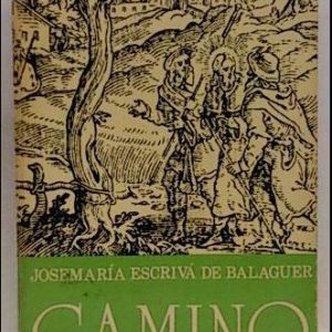 (Español) Camino Josemaría Escrivá de Balaguer, Beato