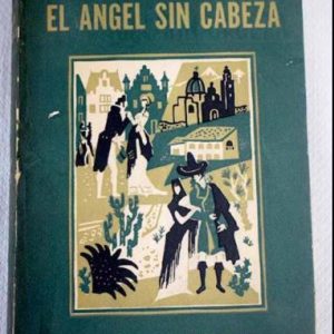 (Español) El ángel sin cabeza Baum, Vicki