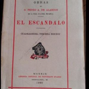 (Español) EL ESCANDALO. ALARCON, D. Pedro Antonio.