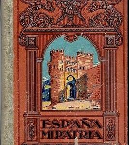 (Español) España, mi patria. Libro quinto Dalmau Carles, José