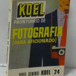 PRONTUARIO DE FOTOGRAFIA (PARA AFICIONADOS) Silva Ros, Enrique
