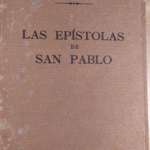 LAS EPÍSTOLAS DE SAN PABLO, JOSÉ M. BOVER
