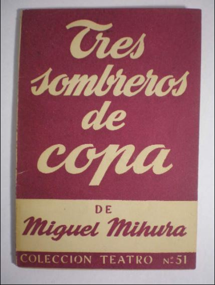TRES SOMBREROS DE COPA