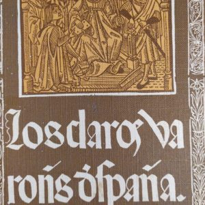LOS CLAROS VARONES DE ESPAÑA