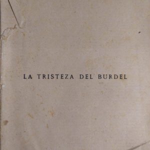 LA TRISTEZA DEL BURDEL, EMILIO CARRERE
