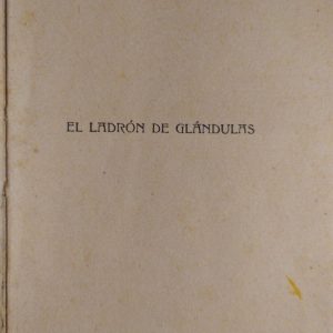 (Español) EL LADRÓN DE GLÁNDULAS