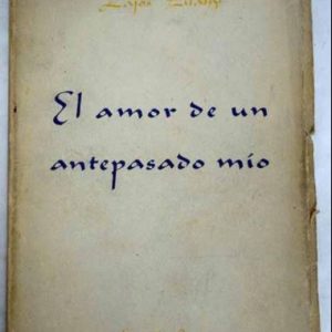 (Español) El amor de una antepasado mío Zilahy, Lajos